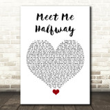 Black Eyed Peas Meet Me Halfway White Heart Song Lyric Quote Music Print