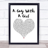 Blake Shelton A Guy With A Girl White Heart Song Lyric Quote Music Print