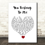 Bob Dylan You Belong To Me White Heart Song Lyric Quote Music Print