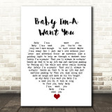 Bread Baby I'm-A Want You White Heart Song Lyric Quote Music Print
