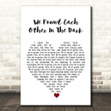 City And Colour We Found Each Other In The Dark White Heart Song Lyric Quote Music Print