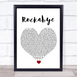 Clean Bandit Rockabye White Heart Song Lyric Quote Music Print
