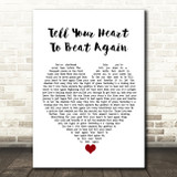Danny Gokey Tell Your Heart To Beat Again White Heart Song Lyric Quote Music Print