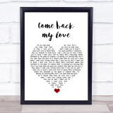 Darts Come back my love White Heart Song Lyric Quote Music Print
