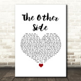 David Gray The Other Side White Heart Song Lyric Quote Music Print