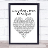 David Lee Murphy & Kenny Chesney Everything's Gonna Be Alright White Heart Song Lyric Quote Music Print
