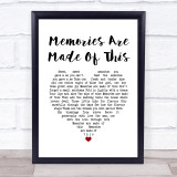 Dean Martin Memories Are Made Of This White Heart Song Lyric Quote Music Print