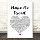 Drake feat. Nicki Minaj Make Me Proud White Heart Song Lyric Quote Music Print