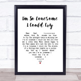 Elvis Presley I'm So Lonesome I Could Cry White Heart Song Lyric Quote Music Print