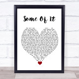 Eric Church Some Of It White Heart Song Lyric Quote Music Print