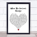 Five Finger Death Punch When The Seasons Change White Heart Song Lyric Quote Music Print