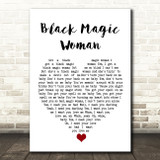 Fleetwood Mac Black Magic Woman White Heart Song Lyric Quote Music Print