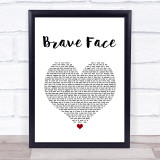Frank Turner Brave Face White Heart Song Lyric Quote Music Print