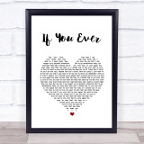 Gabrielle with East 17 If You Ever White Heart Song Lyric Quote Music Print