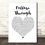 Gavin DeGraw Follow Through White Heart Song Lyric Quote Music Print