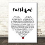 Go West Faithful White Heart Song Lyric Quote Music Print