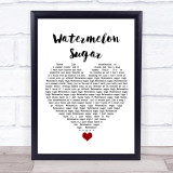 Harry Styles Watermelon Sugar White Heart Song Lyric Quote Music Print