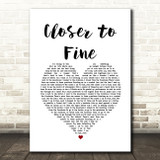 Indigo Girls Closer to Fine White Heart Song Lyric Quote Music Print