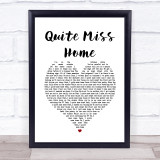 James Arthur Quite Miss Home White Heart Song Lyric Quote Music Print