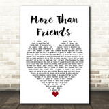 James Hype More Than Friends White Heart Song Lyric Quote Music Print
