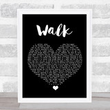Foo Fighters Walk Black Heart Song Lyric Print