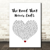 Keali'i Reichel The Road That Never Ends White Heart Song Lyric Quote Music Print