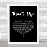 Frank Sinatra That's Life Black Heart Song Lyric Print