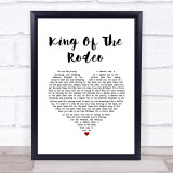 Kings Of Leon King Of The Rodeo White Heart Song Lyric Quote Music Print