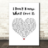 Lady Gaga & Bradley Cooper I Don't Know What Love Is White Heart Song Lyric Quote Music Print
