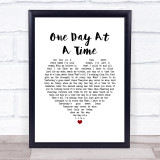 Lena Martell One Day At A Time White Heart Song Lyric Quote Music Print
