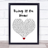 Little Big Town Bring It On Home White Heart Song Lyric Quote Music Print