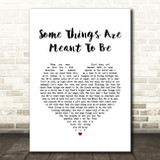 Little Women Some Things Are Meant To Be White Heart Song Lyric Quote Music Print