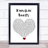 Luke Bryan Knockin' Boots White Heart Song Lyric Quote Music Print