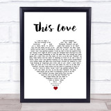 Maroon 5 This Love White Heart Song Lyric Quote Music Print