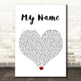 McLean My Name White Heart Song Lyric Quote Music Print