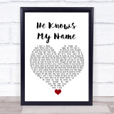 McRaes He Knows My Name White Heart Song Lyric Quote Music Print