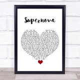 Mr Hudson Supernova White Heart Song Lyric Quote Music Print