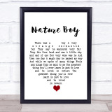 Nat King Cole Nature Boy White Heart Song Lyric Quote Music Print