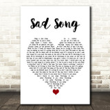 Oasis Sad Song White Heart Song Lyric Quote Music Print
