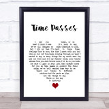 Paul Weller Time Passes White Heart Song Lyric Quote Music Print