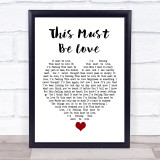 Phil Collins This Must Be Love White Heart Song Lyric Quote Music Print