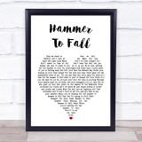 Queen Hammer To Fall White Heart Song Lyric Quote Music Print