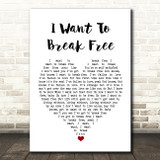 Queen I Want To Break Free White Heart Song Lyric Quote Music Print