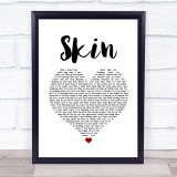 Rag'n'Bone Man Skin White Heart Song Lyric Quote Music Print