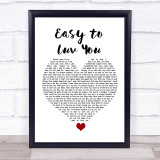 Stacie Orrico Easy to Luv You White Heart Song Lyric Quote Music Print