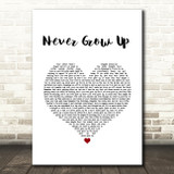 Taylor Swift Never Grow Up White Heart Song Lyric Quote Music Print