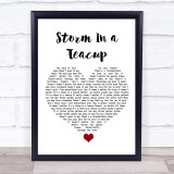 The Fortunes Storm In a Teacup White Heart Song Lyric Quote Music Print