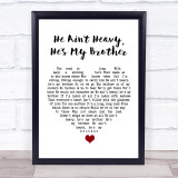 The Hollies He Ain't Heavy, He's My Brother White Heart Song Lyric Quote Music Print