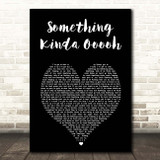 Girls Aloud Something Kinda Ooooh Black Heart Song Lyric Print