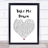 The Pretty Reckless Take Me Down White Heart Song Lyric Quote Music Print